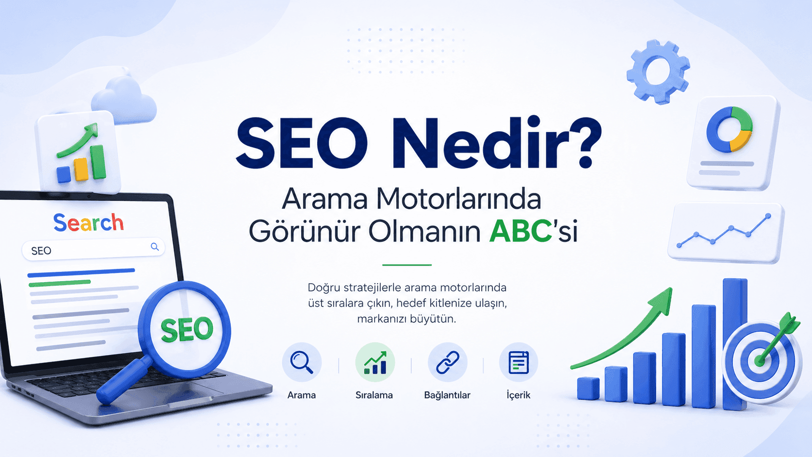 SEO Nedir? Arama Motorlarında Görünür Olmanın ABC'si